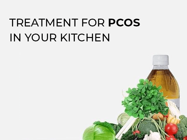treatment-for-pcos-in-your-kitchen