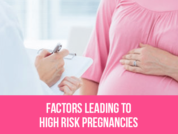 factors-leading-to-high-risk-pregnancies