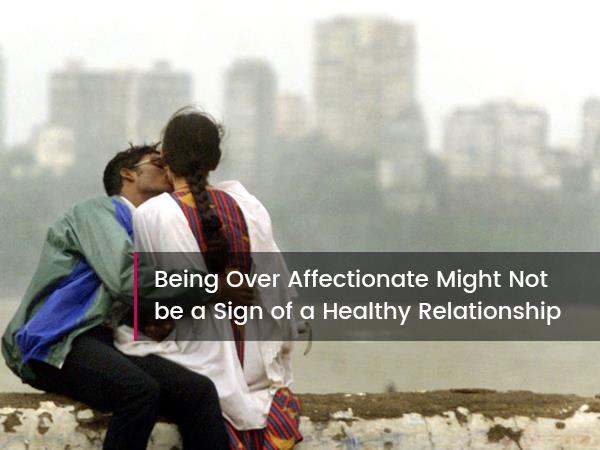 over-affectionate