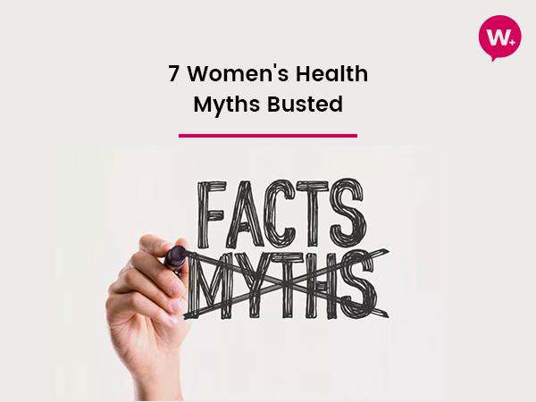 7-womens-health-myths-busted