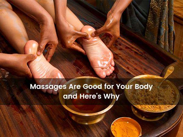 massages-are-good-for-your-body-and-heres-why