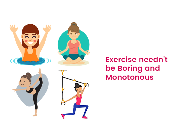 exercise-neednt-be-boring-and-monotonous