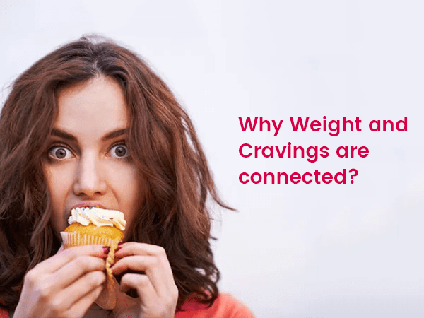 why-weight-and-cravings-are-connected