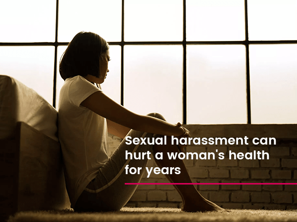 sexual-harassment-can-hurt-a-womans-health-for-years