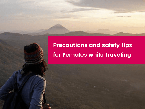 precautions-and-safety-tips-for-women-travelers-oowomaniya